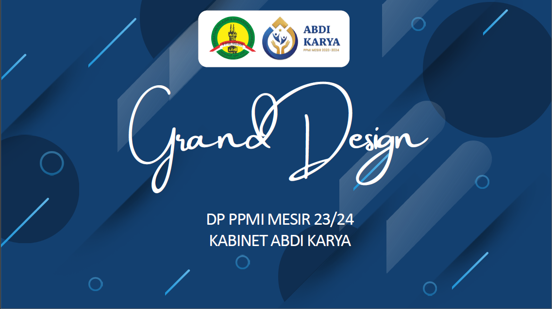 Grand Design PPMI Mesir Kabinet Abdi Karya